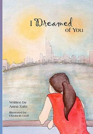 I Dreamed of You de Anna Zaltz