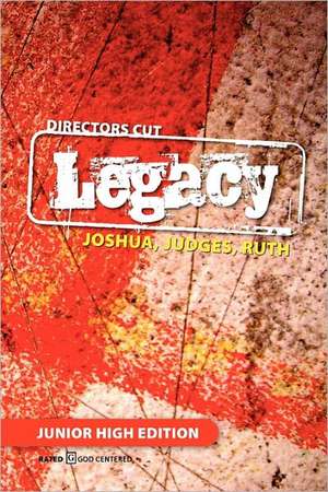 Directors Cut Legacy Joshua, Judges, Ruth de Jeremy Tullis