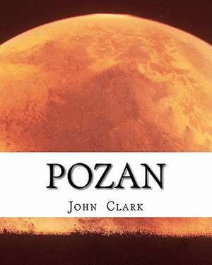 Pozan de John Clark