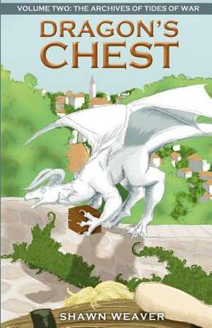 Dragon's Chest de Shawn Weaver