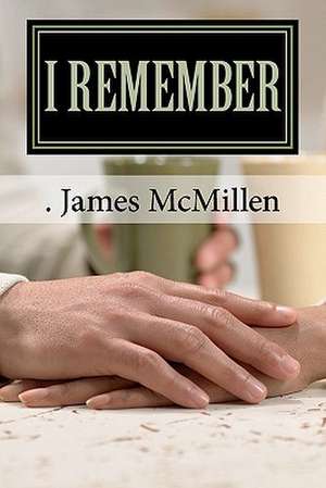 I Remember de McMillen James