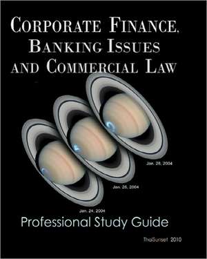 Corporate Finance, Banking Issues and Commercial Law de Michael Schemmann