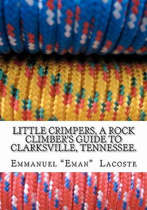 Little Crimpers de Emmanuel Eman Lacoste