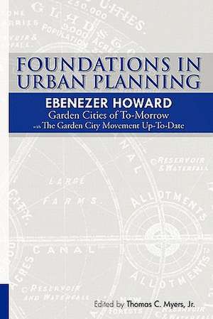 Foundations in Urban Planning - Ebenezer Howard de Ebenezer Howard