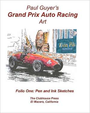 Paul Guyer's Grand Prix Auto Racing Art de Paul Guyer