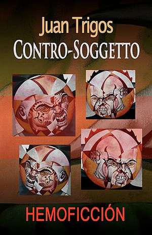 Contro-Soggetto de Juan Trigos