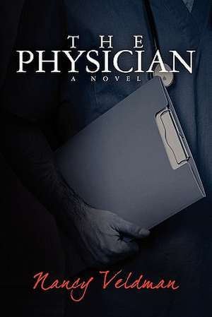 The Physician de Nancy Veldman