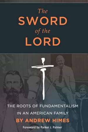 The Sword of the Lord de Andrew Himes