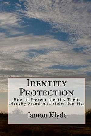 Identity Protection de Jamon Klyde