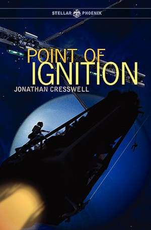 Point of Ignition de MR Jonathan Cresswell