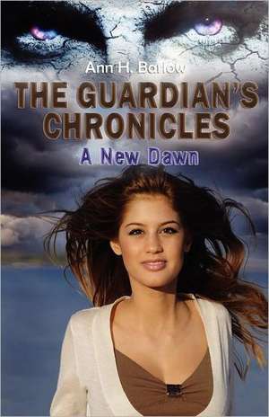 The Guardian's Chronicles de Ann H. Barlow