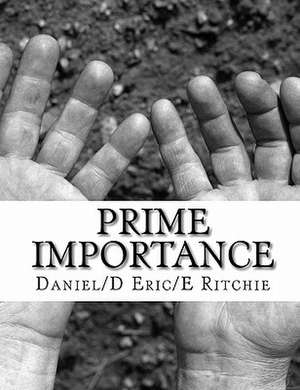 Prime Importance de Daniel/D Eric/E Ritchie