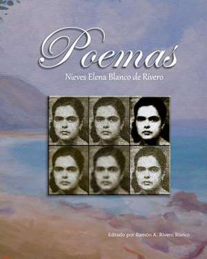 Poemas de Nieves Elena B. De Rivero