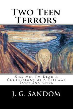 Two Teen Terrors de J. G. Sandom