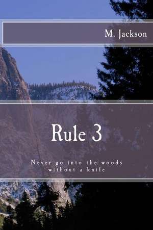 Rule 3 de M. Jackson