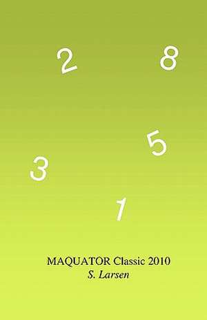 Maquator Classic 2010 de MR S. Larsen