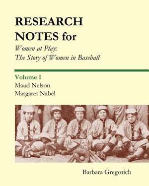 Research Notes for Women at Play de Barbara Gregorich