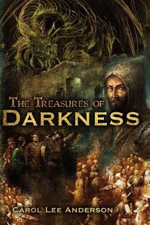 The Treasures of Darkness de Mrs Carol Lee Anderson