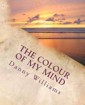 The Colour of My Mind de Danny Williams