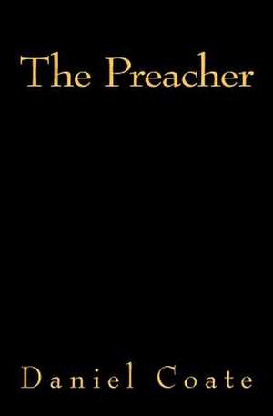 The Preacher de Daniel Coate