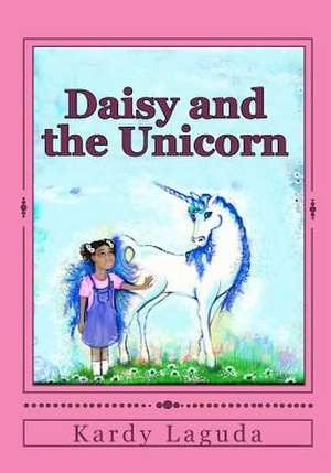 Daisy and the Unicorn de Kardy Laguda