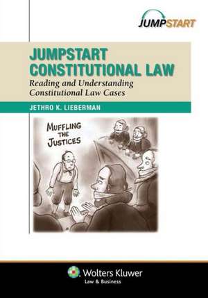 Jumpstart: Constitutional Law de Lieberman