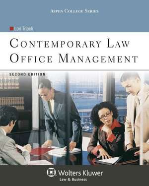 Contemporary Law Office Management, Second Edition de Tripoli