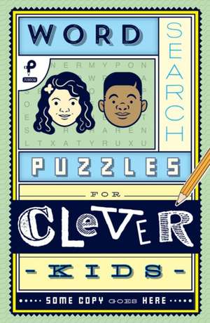 Word Search Puzzles for Clever Kids de Mark Danna