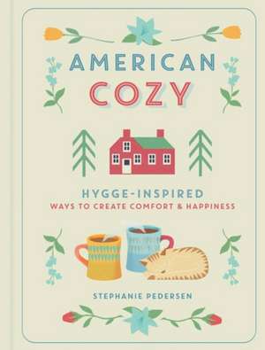 American Cozy de Stephanie Pedersen