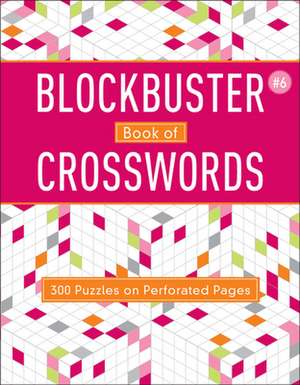 Blockbuster Book of Crosswords 6 de Puzzlewright Press