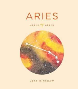 Zodiac Signs: Aries de Jeff Hinshaw