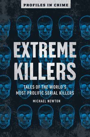 Extreme Killers de Michael Newton