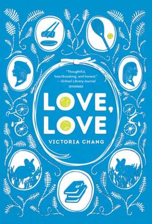 Love, Love de Victoria Chang