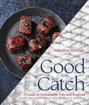 Good Catch de Valentine Thomas