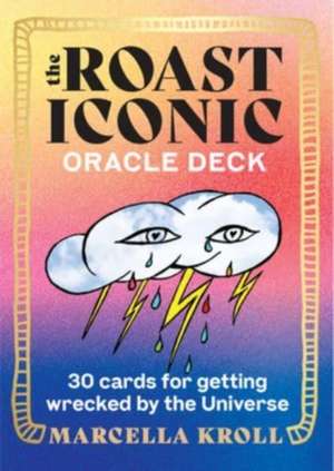 The Roast Iconic Oracle Deck de Marcella Kroll