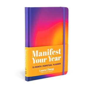 Manifest Your Year de Laura Walker Chung