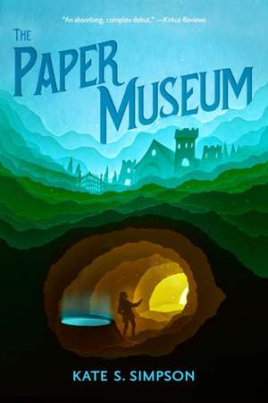 The Paper Museum de Kate S Simpson