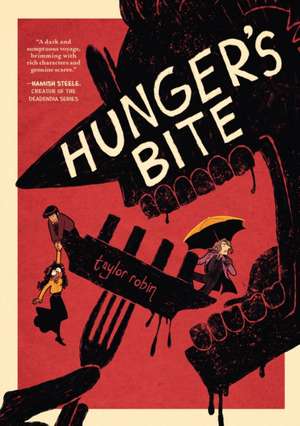 Hunger's Bite de Taylor Robin