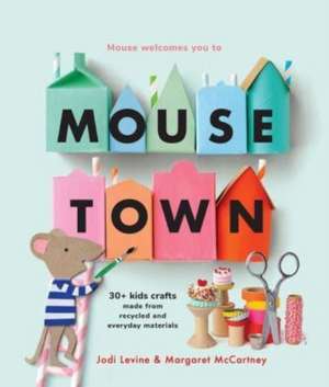 Mousetown de Jodi Levine