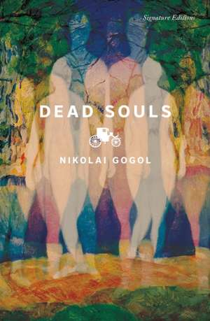 Dead Souls de Nikolai Gogol
