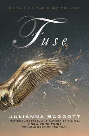 Fuse de Julianna Baggott