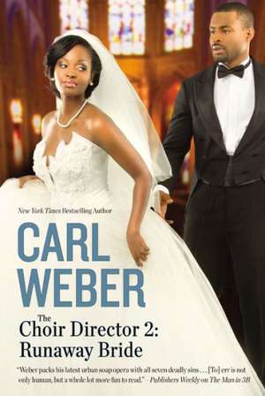 The Choir Director 2: Runaway Bride de Carl Weber