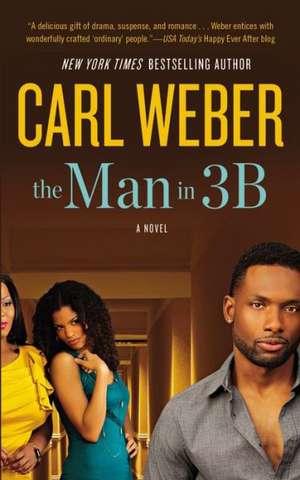 The Man in 3B de Carl Weber