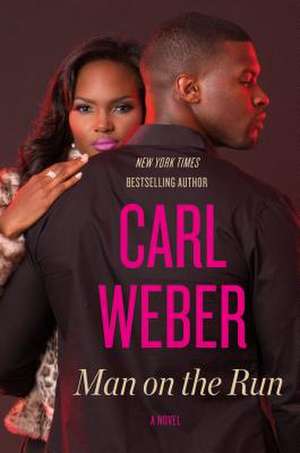 Man on the Run de Carl Weber