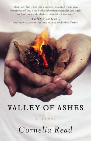 Valley of Ashes de Cornelia Read