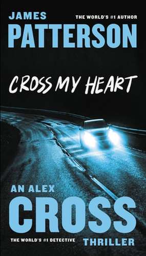 Cross My Heart de James Patterson