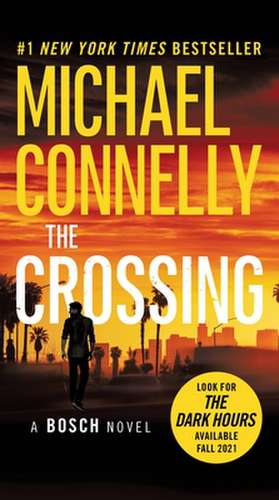 The Crossing de Michael Connelly