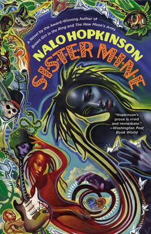 Sister Mine de Nalo Hopkinson