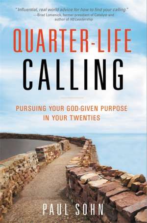 Quarter-Life Calling de Paul Sohn