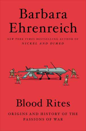 Blood Rites de Barbara Ehrenreich